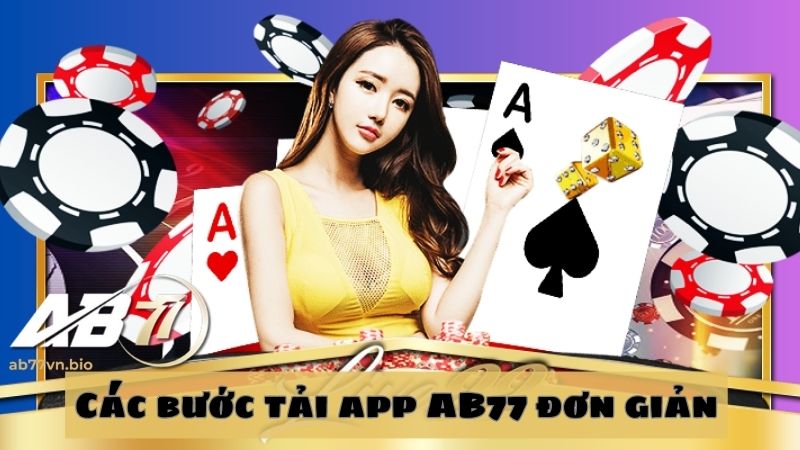 Hướng dẫn tải app AB77