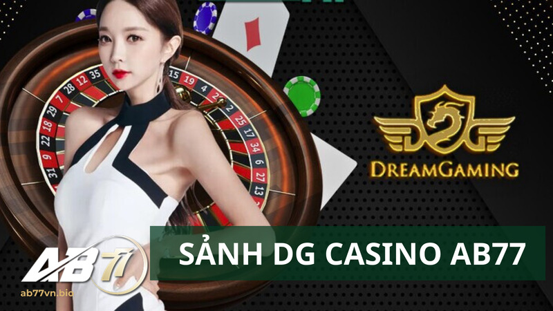 DG Casino là gì?