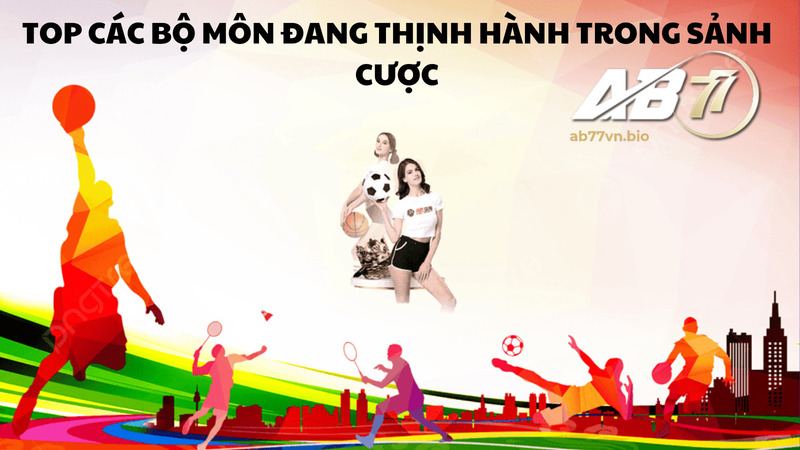 Top các bộ môn trong sảnh SABA Thể thao